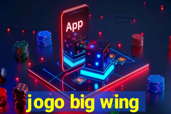 jogo big wing